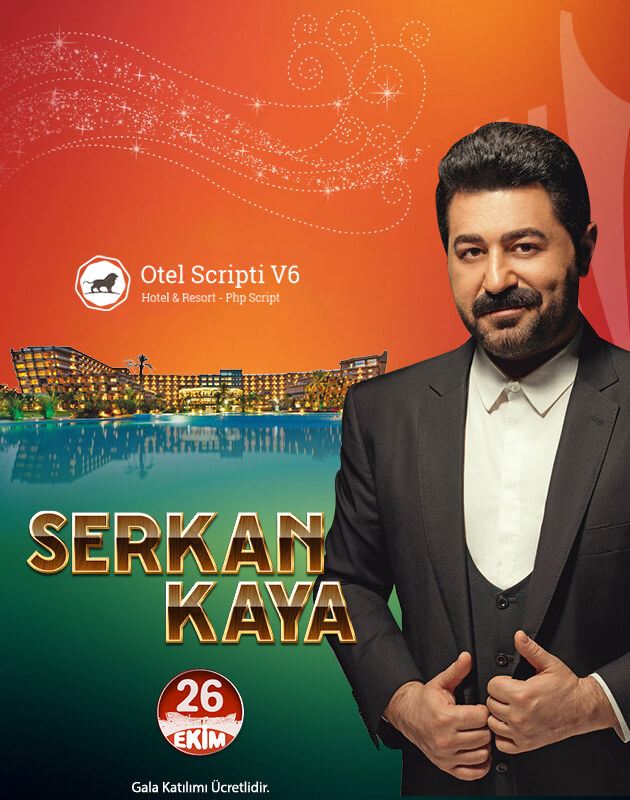 Unutulmaz Şarkılarla Serkan Kaya, Otel Scripti V6 Hotel & Resort'ta